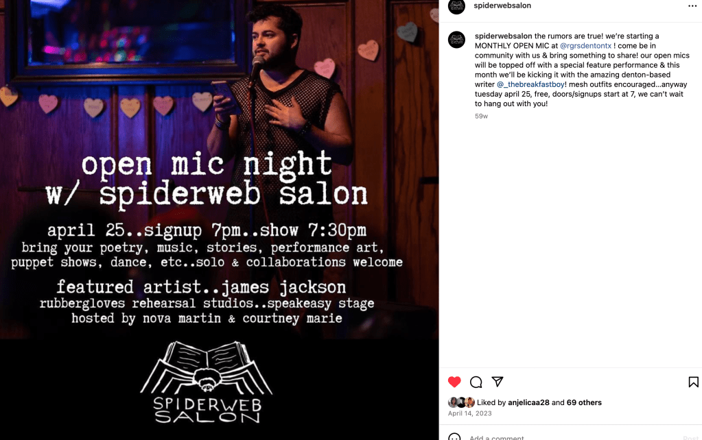 Screenshot of an Instagram post. The main image is of James in a black mesh shirt standing and speaking into a microphone. Text on the graphic has the event details. Caption reads: the rumors are true! we’re starting a MONTHLY OPEN MIC at @rgrsdentontx ! come be in community with us & bring something to share! our open mics will be topped off with a special feature performance & this month we’ll be kicking it with the amazing denton-based writer @_thebreakfastboy! mesh outfits encouraged…anyway tuesday april 25, free, doors/signups start at 7, we can’t wait to hang out with you!